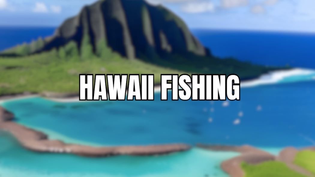 Hawaii Fishing