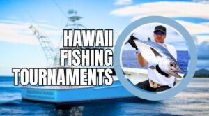 hawaii fishing tournaments