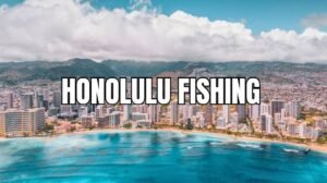 Honolulu Fishing for Beginners: Everything You Need to Know→