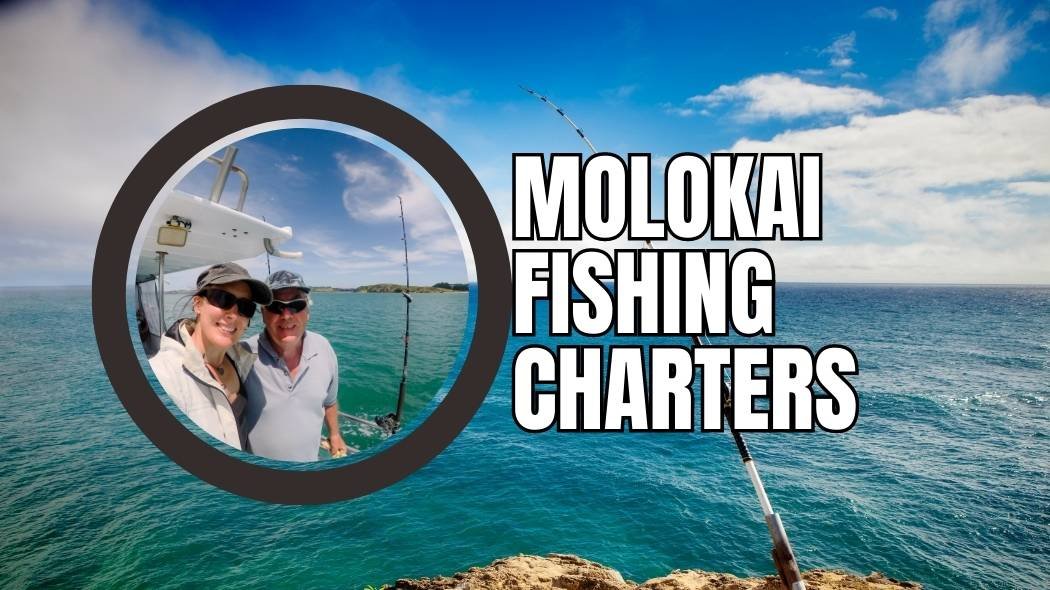 molokai fishing chaters features