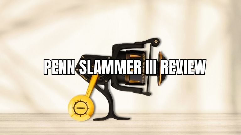 penn slammer iii review